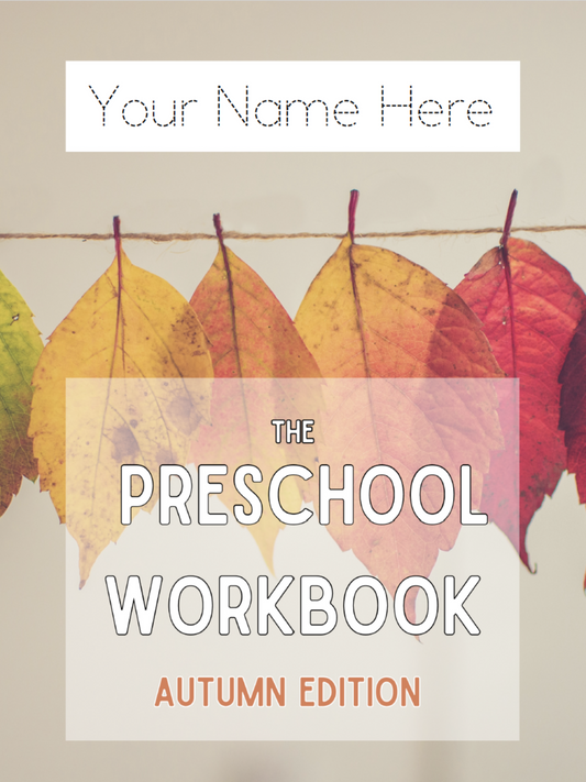 The Preschool Workbook - Autumn Edition